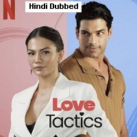 Love Tactics (2022) Hindi Dubbed Full Movie Watch Online HD Print Free Download